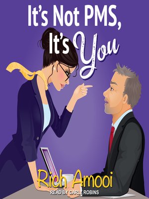 cover image of It's Not PMS, It's You